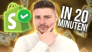 So startest du in unter 20 Minuten einen Shopify Dropshipping Shop! - Anleitung für Einsteiger