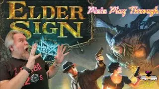 Pixie Play Through - Elder Sign: Omens (Hastur)