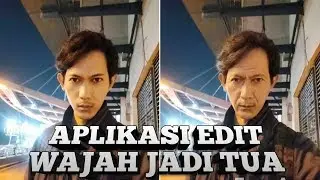 APLIKASI MERUBAH WAJAH JADI TUA AGE CHALLENGE