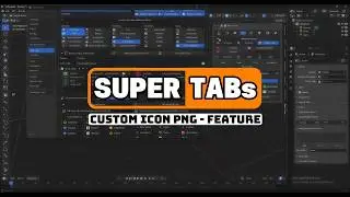 SuperTabs v1.3.3 -- Custom Icon PNG Guide | Create Your Own Blender UI Icons