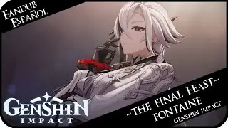 『Genshin Impact』♦️♠ The Final Feast | Festejando el gran final | Avance Fontaine| Doblaje en Español