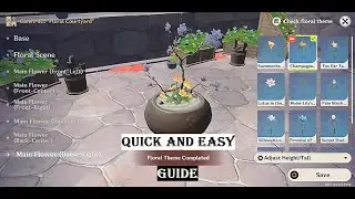 The Floral Courtyard [QUICK AND EASY GUIDE] Arranging the First Floral Theme
