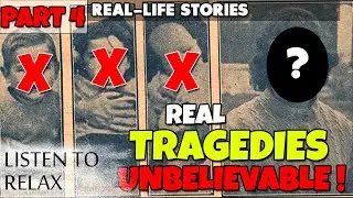 The Most Chilling Tragedy You’ve Never Heard Of - Real-Life Stories You Might Not Know (P4)