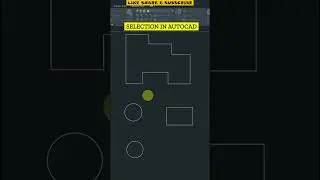 Selection Problem in AutoCAD 