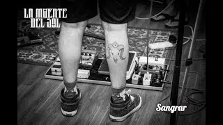 La Muerte del Sol  -  Sangrar