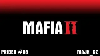 Czech Let's play - Mafia II #08 - Drsňák a účetní [Majk_CZ]