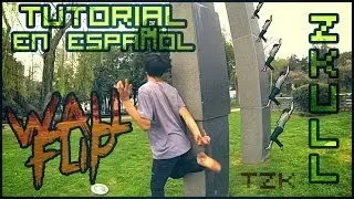 TUTORIAL WALLFLIP - en español - TZK