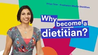 Why become a dietitian? | Priya Tew - Freelance Media Dietitian