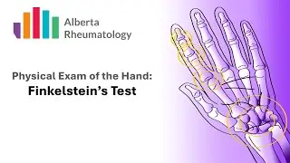 Rheumatology HAND exam: Finkelstein's Test for DeQuervain's Tenosynovitis