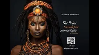 The Point Smooth Jazz Internet Radio 09.03.25