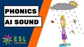 Phonics for Kids | 'ai' Sounds and 'ai' Words | ESL Kids World