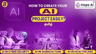 8) How to create AI & Data Science Applications in various domains? |Tamil |My Secret Formula!!