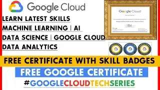Google Free Certificate |  Google Free Certification Courses | Google Cloud Tech Series