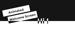 Animated Welcome screen using HTML, CSS and Javascript(Anime.js)