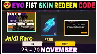 Free Fire Redeem Code Today 28 November | Evo Fist Skin Redeem Code | FF Redeem Code Today