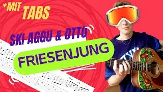 Otto & Ski Aggu - Friesenjung (Cover auf Gitarre + TABs!)