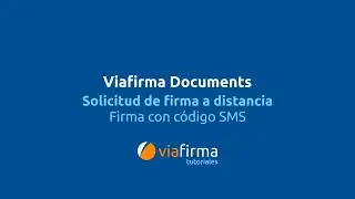 Solicitud de firma a distancia - Firma con código SMS