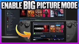 How To Enable Steam Big Picture Mode On Steam Deck, How To Switch Back To Old Steam In Desktop Mode