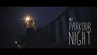 Parkour Night. #2