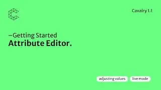 Getting Started | The Cavalry Attribute Editor.