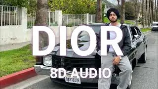 Shubh - Dior (8D AUDIO) Latest Punjabi Song 2023