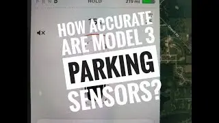 How accurate are Model 3 parking sensors?