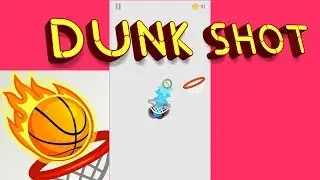 DUNK SHOT( Mini Games) | Best Android iOS Games 2017 | Android Gameplay Review - 2017