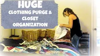 HUGE Clothing Purge and Closet Organization {Daily Vlog}