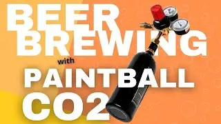 Using Paintball CO2 Tank for Homebrewing
