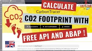 Use CarbonTracer API with SAP ABAP - Calculate Routes and CO2 Consumption  [english]