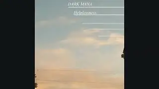 DARK MANA - alone, again.