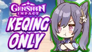 Can You Beat Genshin Impact Only Using Keqing??!! (ft: 