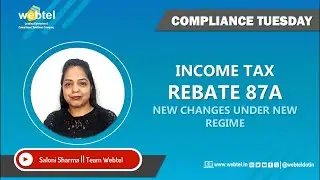 Rebate Under 87a of Income Tax | New Changes Under New Regime | Tax Rebate Under 87a