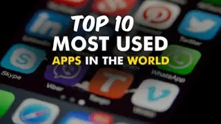 Top 10 most Used Apps in the world 🌎