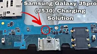 Samsung Galaxy J5pro (J530f ) Charging Solution ic Bypass