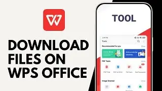 How to Download Files on WPS Office App