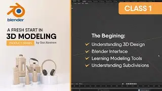 Blender Class 1 | 3D MODELING FOR BEGINNERS | Intro, Interface, Modeling Tools and Subdivisions.