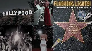 FLASHING LIGHTS 📸  Subliminal For Instant Fame & Popularity 🎥 🎞️