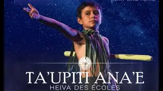 Heiva der Schulen, Heiva des écoles: Ta'upiti Ana'e Teil 1