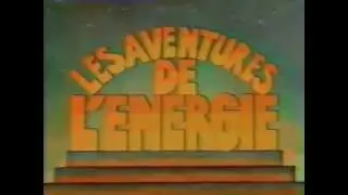 Les aventures de l'Énergie - générique