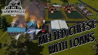 Farm Manager 2021 Extreme Ep. 4 | Melted Cheese with Loans