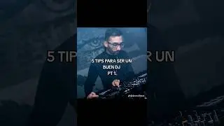 5 TIPS para ser un buen Dj⚡ #dj #tiktokartists #tips #5tips #consejos  #musicaelectronica #viral