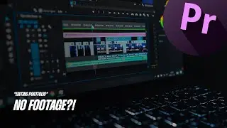 How to Make a Video Editing Portfolio | No footage needed