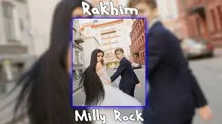 Rakhim - Milly Rock (Премьера трека, 2020) слив
