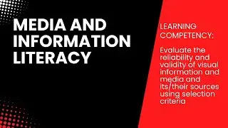 RELIABILITY & VALIDITY OF VISUAL INFORMATION AND MEDIA &  ITS/THEIR SOURCES USING SELECTION CRITERIA
