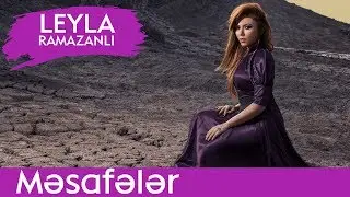 LEYLA — Məsafələr