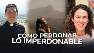 ¿Cómo perdonar lo imperdonable? | Logra la sanación interior