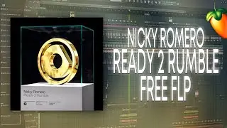 Nicky Romero - Ready 2 Rumble [FL Studio Remake + FREE FLP]