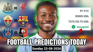 FOOTBALL PREDICTIONS TODAY 23/08/2026 | SOCCER PREDICTIONS FOR TODAY | BETTING TIPS TODAY