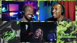 THE GREENTABLE INTERVIEWS MR GOOD BUDS 1